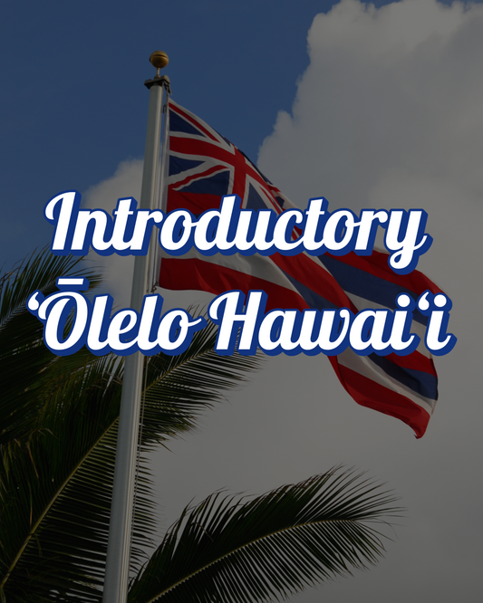 Introductory ʻŌlelo Hawaiʻi