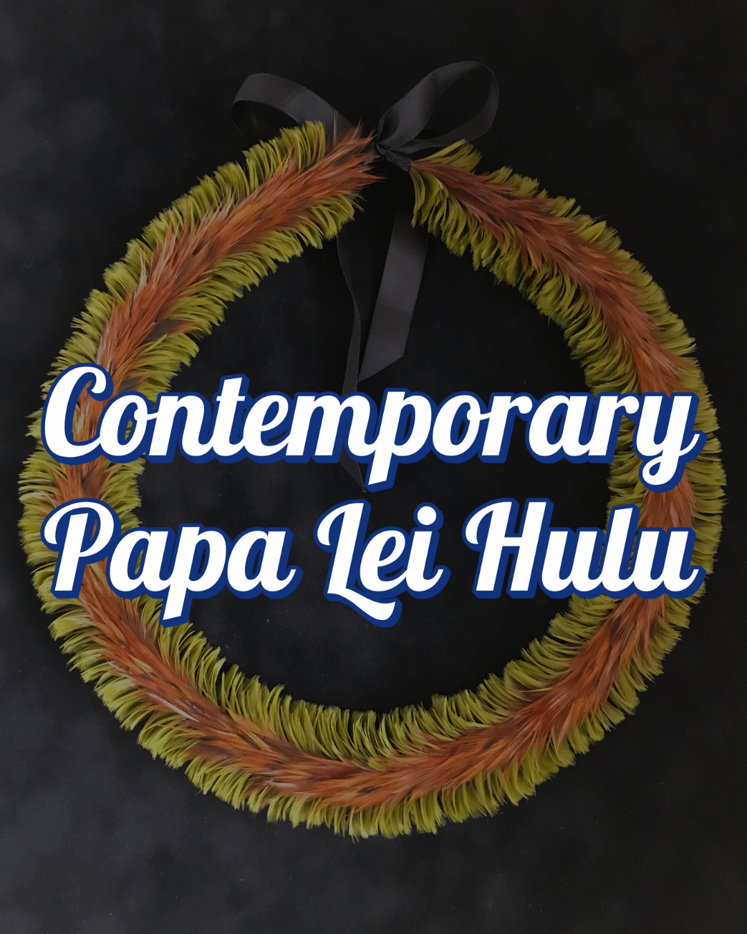 Contemporary Papa Lei Hulu