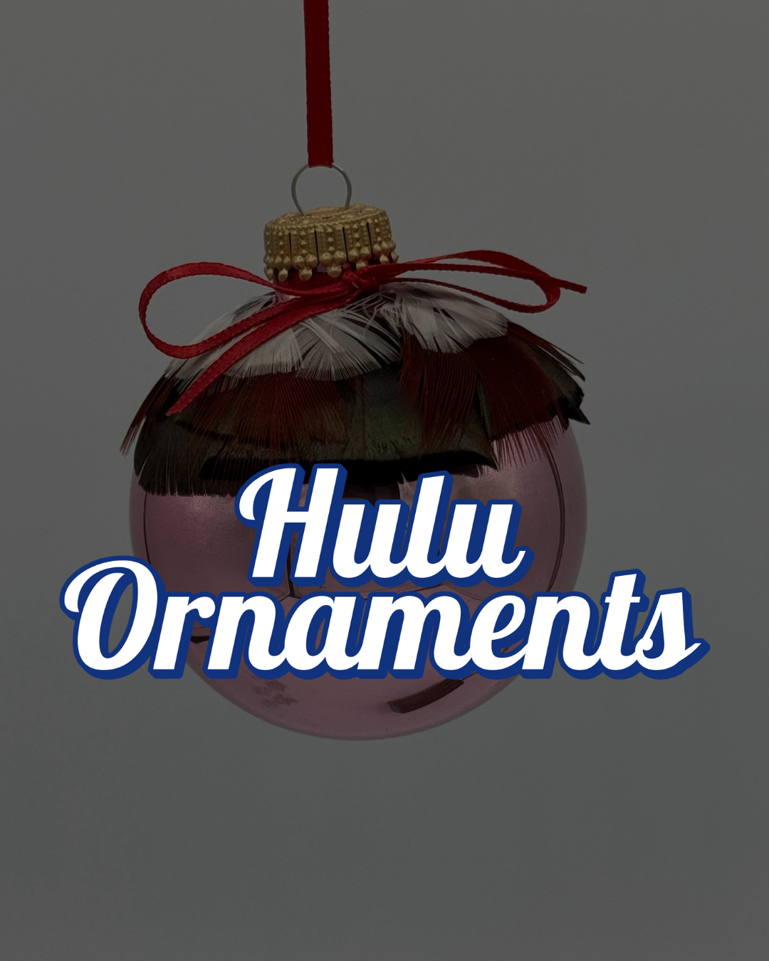 Hulu Ornament Workshop