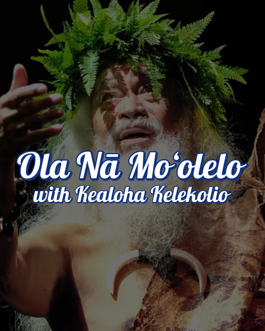 Ola Nā Moʻolelo